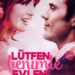 Lütfen Benimle Evlen